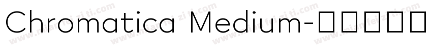 Chromatica Medium字体转换